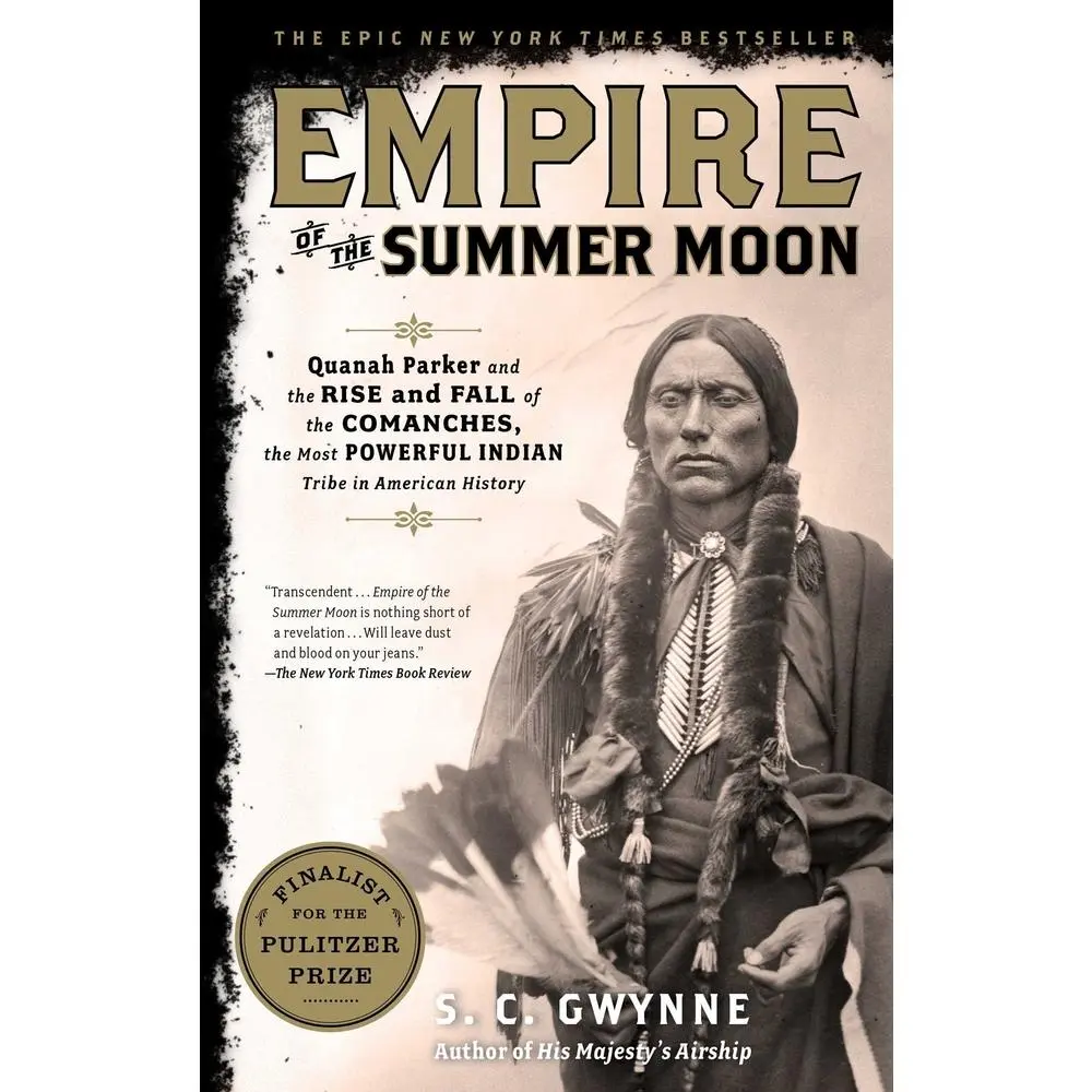 USED Book - Empire of the Summer Moon: Quanah Parker and the Rise and Fall of the Comanches, the Most Powerful Indian Tribe in American History by Gwynne, S. C. (Paperback) - english
