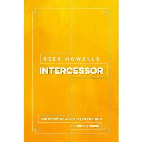 USED Book - Rees Howells, Intercessor by Grubb, Norman (Paperback) - english