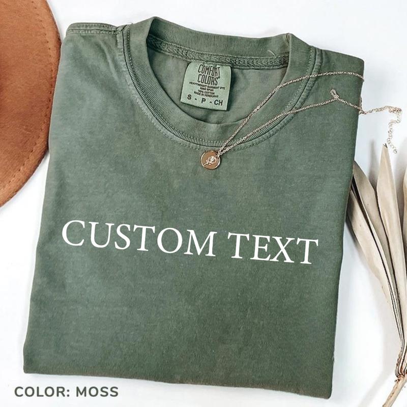 Comfort Colors Custom Text Shirt, Personalized Custom Shirt, Custom Made Shirt, Your Photo Shirt, Matching Custom Shirts, Business Logo Shirt
