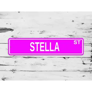 Stella  Street Sign Personalized Custom Name Gift