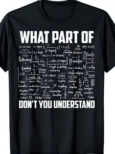 Nerd Geeky Shirt | Genius Mocking Tee! “which Part Didn't You Understand?” Formula Meme Short Sleeve, Casual Fitted Long Clothing