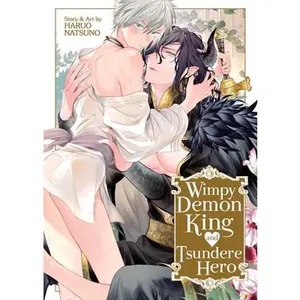 Wimpy Demon King and Tsundere Hero -- Haruo Natsuno - Paperback