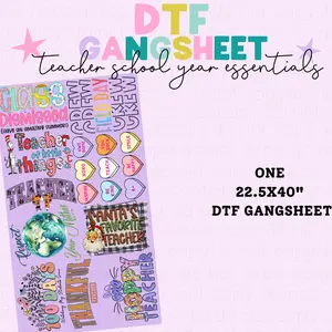 TEACHERS SCHOOL YEAR ESSENTIALS *1* - DIRECT TO FILM PREMADE GANGSHEET - 22.5X40"