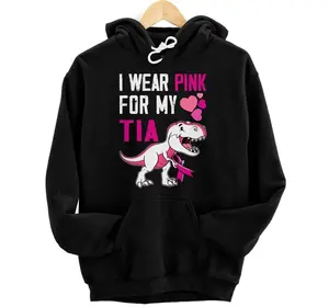 I Wear Pink For My Tia survivor Trex Dinosaur Pink Ribbon Hoodie, Sweatshirt, T-Shirt