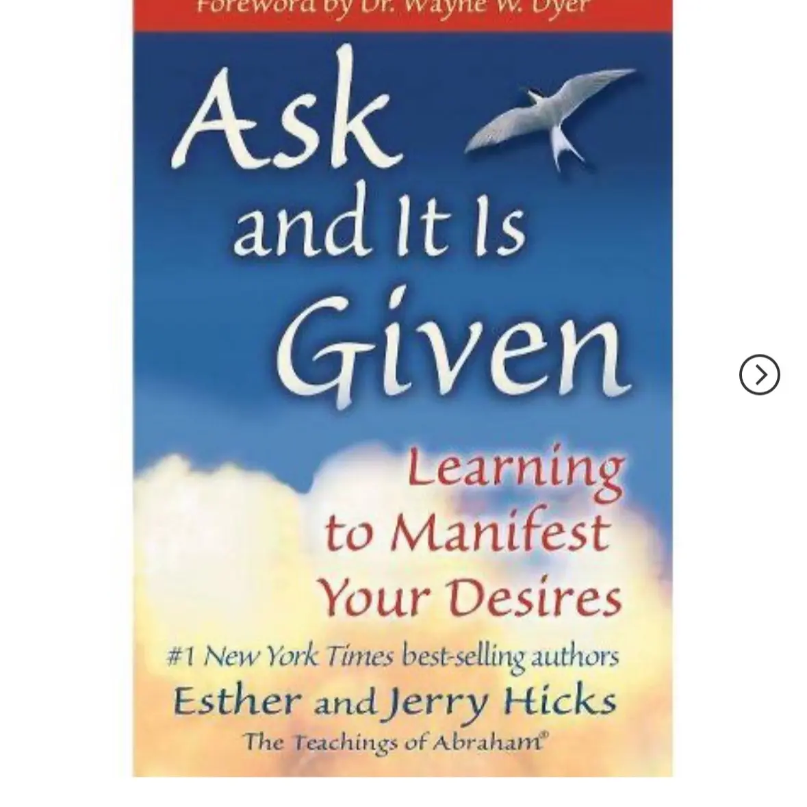 Ask and It Is Given: Learning to Manifest Your Desires by Esther Hicks & Jerry Hicks (Paperback)