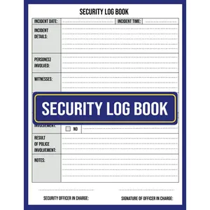 Security Log Book: Professional Journal for Incident Documentation and Security Event Tracking, 8.5”x11” | 100 Pages. Paperback – March 24, 2025