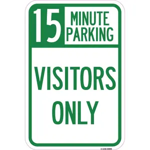 SignMission  12 x 18 in. Aluminum Sign - Reserved Parking Sign 15 Minute Parking for Visitors Only