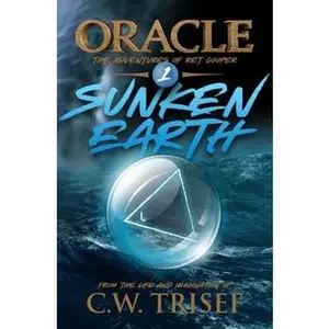 USED-Oracle - Sunken Earth: (Vol. 1) by C.W. Trisef (Paperback)