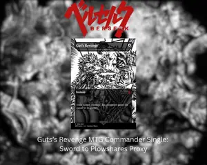Guts’s Revenge Commander Single: Sword to Plowshares Proxy
