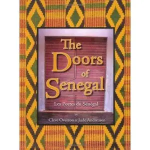 USED-The Doors of Senegal: Les Portes du Senegal by Cleve Overton and Jude Andreasen (Hardcover)