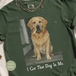 I Got That Dog In Me Golden Retriever T-shirt