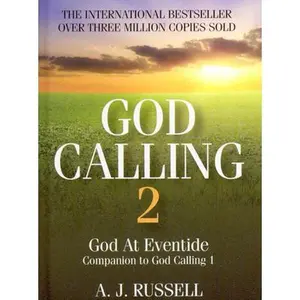 USED-God Calling 2: A Companion Volume to God Calling, by Two Listeners by Russell, A. J. (Hardcover)