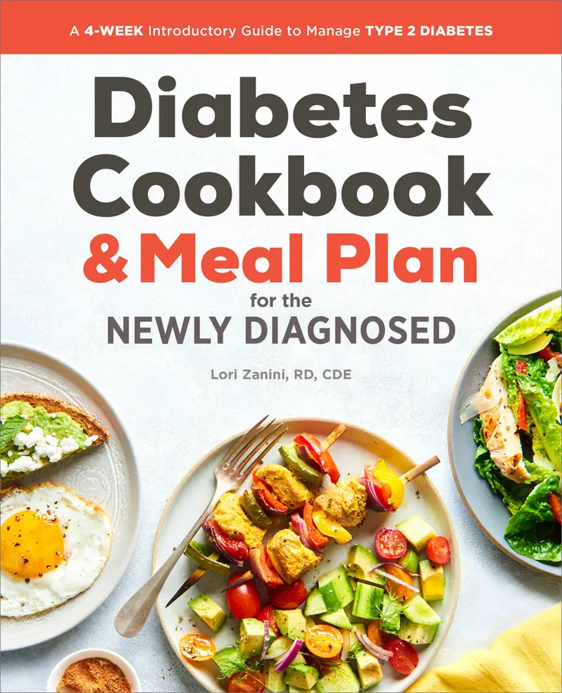 USED-The Diabetic Cookbook and Meal Plan for the Newly Diagnosed: A 4-Week Introductory Guide to Manage Type 2 Diabetes by Zanini, Lori (Paperback)