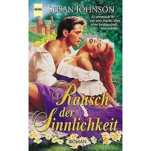 Used Good "Rausch der Sinnlichkeit" Historical Fiction Novel by Susan Johnson, English Softcover Book for Lady Miss Alexandra Ionides, Focused on Seduction & Intimate Pleasure (Literature & Art Genre)