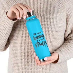 22oz Copper Water Bottle Jackie's Signature "No More Being A Human Stuffy"