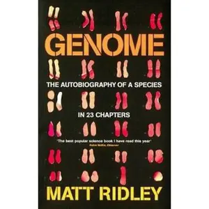 USED-Genome: The Autobiography of Species in 23 Chapters by Matt Ridley (Paperback)