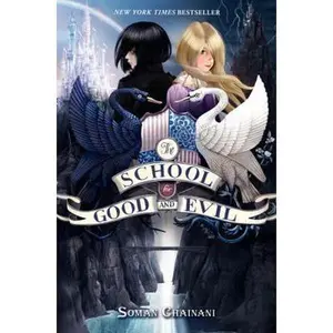 USED-The School for Good and Evil: Now a Netflix Originals Movie by Chainani, Soman (Hardcover)