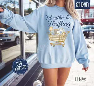I'd Rather Be Thrifting Sweatshirt, Trendy Women's Crewneck