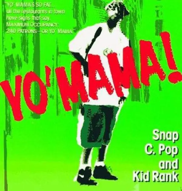 USED-Yo' Mama! by Snap C. Pop (Unknown)