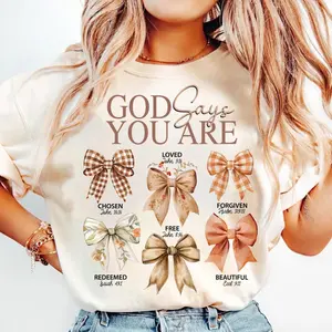 God Says You Are Shirt, Coquette Bow Fall Shirt, Coquette Thanksgiving Shirt, Christian Fall Trendy Shirt, Fall Bow, Bible Verse