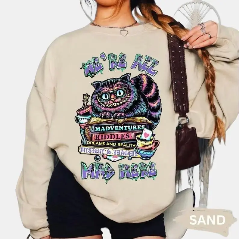 Trippy Cheshire Cat Sweatshirt, We're All Mad Here Graphic Crewneck Sweater,