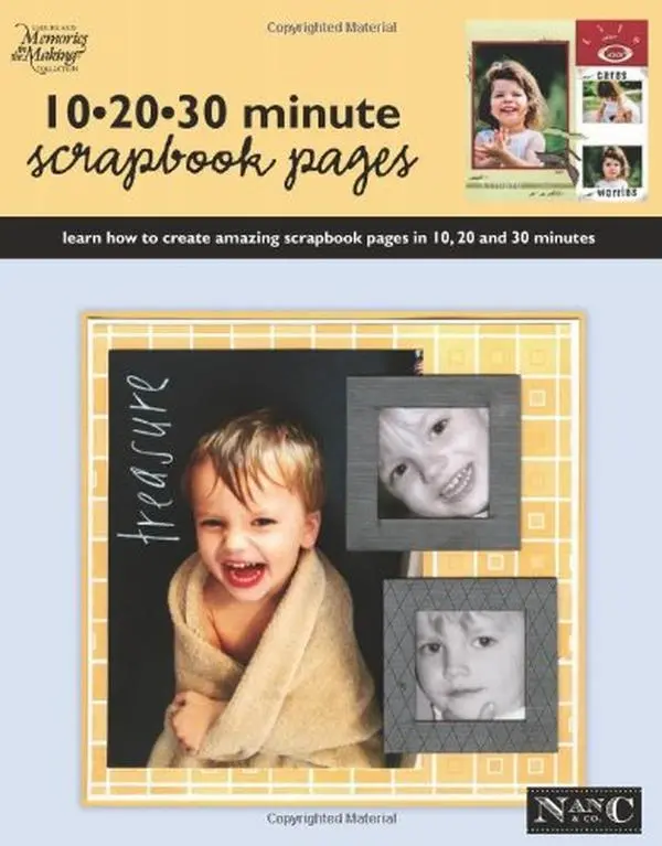 Used Scrapbook Pages by Nancy M. Hill - 10,20,30 Minute Quick Design Ideas, Tutorials, Tips & Inspiration (Paperback), Scraplifting