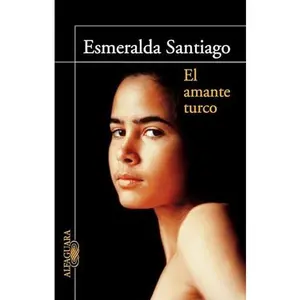 USED-El Amante Turco / The Turkish Lover by Santiago, Esmeralda (Paperback)