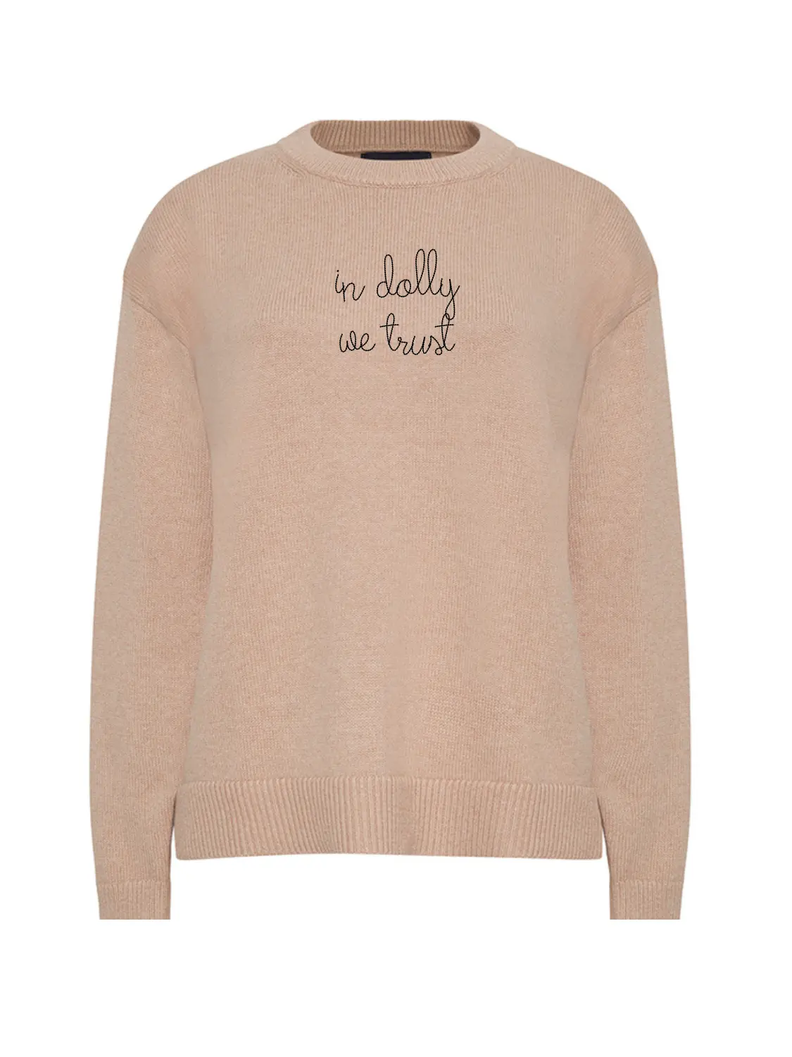 "in dolly we trust"  Maxine Sweater