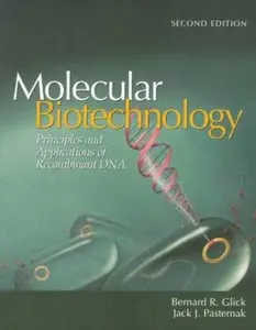 USED-Molecular Biotechnology: Principles & Applications of Recombinant DNA by Bernard R. (Paperback)