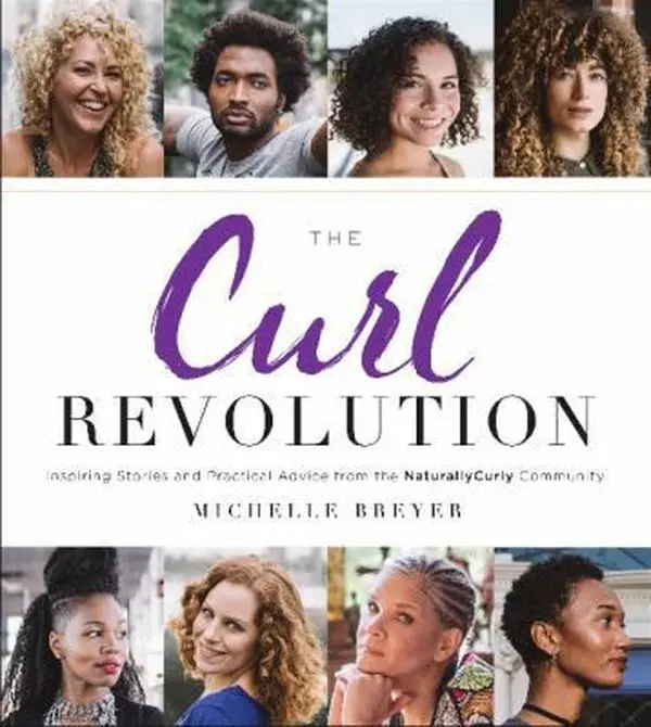 Used Softcover (Good/Like New) The Curl Revolution: A How-To Guide Book - 2017 Edition, 264 Pages, English, Michelle Breyer, Curl Community Voices, Inspiring Stories, Practical Advice, Haircuts and Styles, Ideal Hair-Care Regimen for Curlers