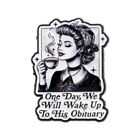"One Day,We Will Wake Up To His Obituary" Elegant Lady Zinc Alloy Enamel Brooch Pin Clip, Lapel Brooch, Unique Design Quote Jewelry for Men & Women, Fashion Accessory Gift for All Occasions, Durable Metal Pins