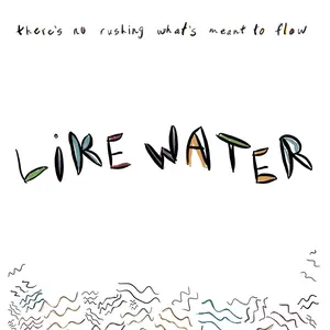 Like Water: There’s no rushing what’s meant to flow, a reflective book to quiet your mind and heal thinking patterns. By Gracie Boedker