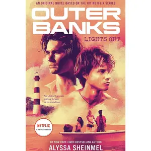Outer Banks: Lights Out: An Original Novel Based on the Hit Netflix Series