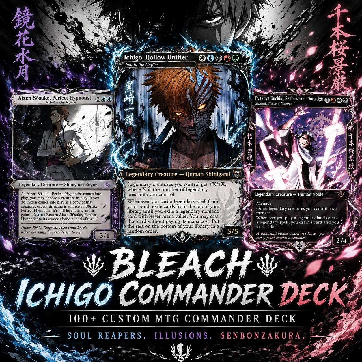 Bleach Ichigo Commander Deck 100+ Custom MTG Commander Deck Soul Reapers Illusions Senbonzakura