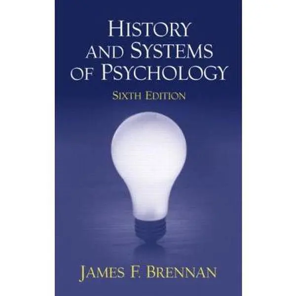 USED Book - History and Systems of Psychology (6th Edition) by James F. Brennan Ph.D. (Paperback) - english