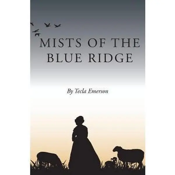 USED-Mists of the Blue Ridge by Emerson, Tecla (Paperback)