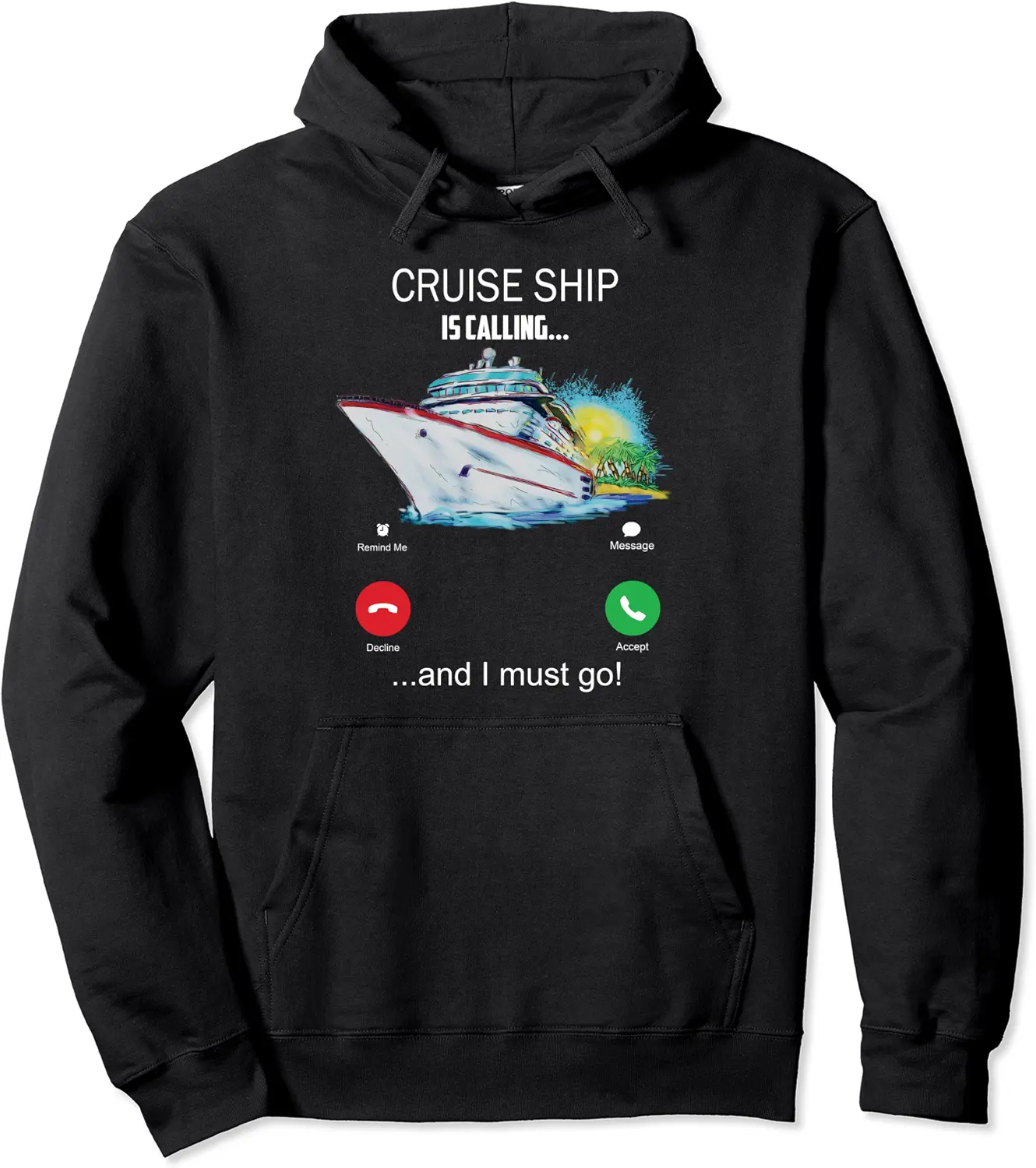 Cruise ship is calling and I must go Pullover Hoodie - Elizabethmc Shop 81B0BGJSCLW9
