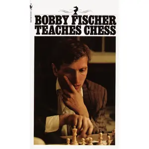 Bobby Fischer Teaches Chess, Chess Instruction Book, Mass Market Edition