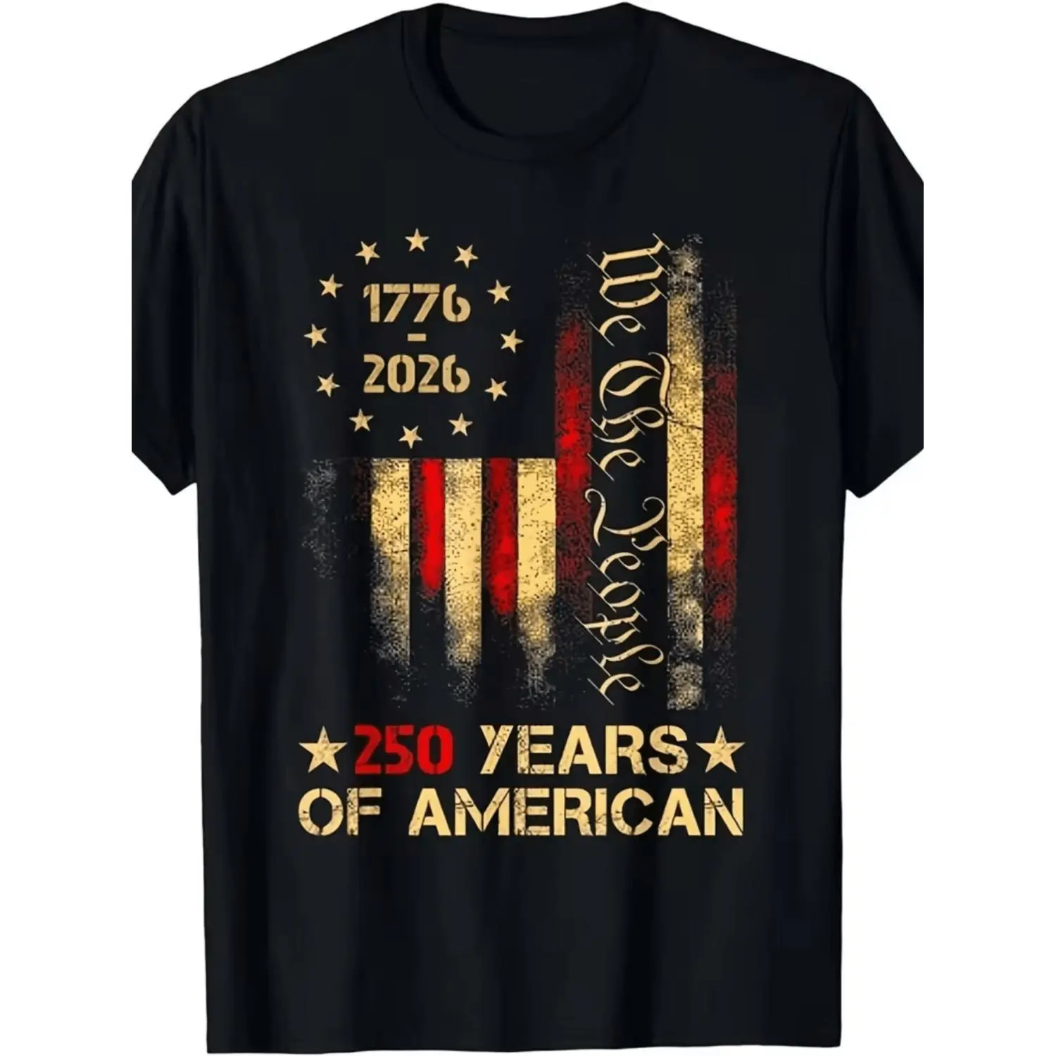 Women's Vintage Cotton Graphic Short-Sleeve Top - 1776-2026 American Heritage Distressed Black Tee with Golden Stars "We The People" 250 Years Pride, Casual Loose Fit for July 4th Independence Day Tops, Shortsleeve, Round Neck, Streetwear, Tshirt, Breatha