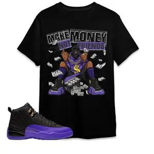 Shirt To Match Sneaker, Make Money Not Friends Black, J 12 Field Purple