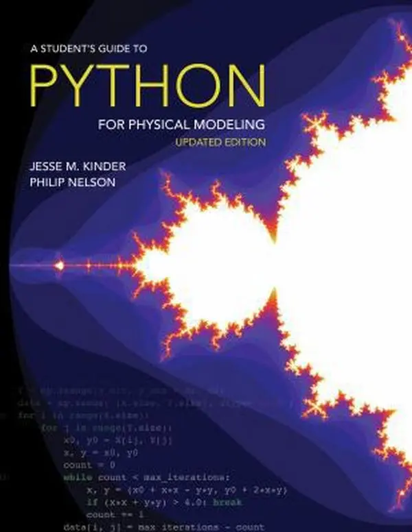 USED Book - A Student's Guide to Python for Physical Modeling: Updated Edition by Kinder, Jesse M. (Paperback) - english