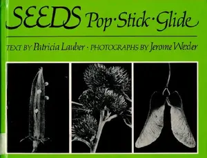 USED-Seeds: Pop-Stick-Glide-Glb by Patricia Lauber (Hardcover)