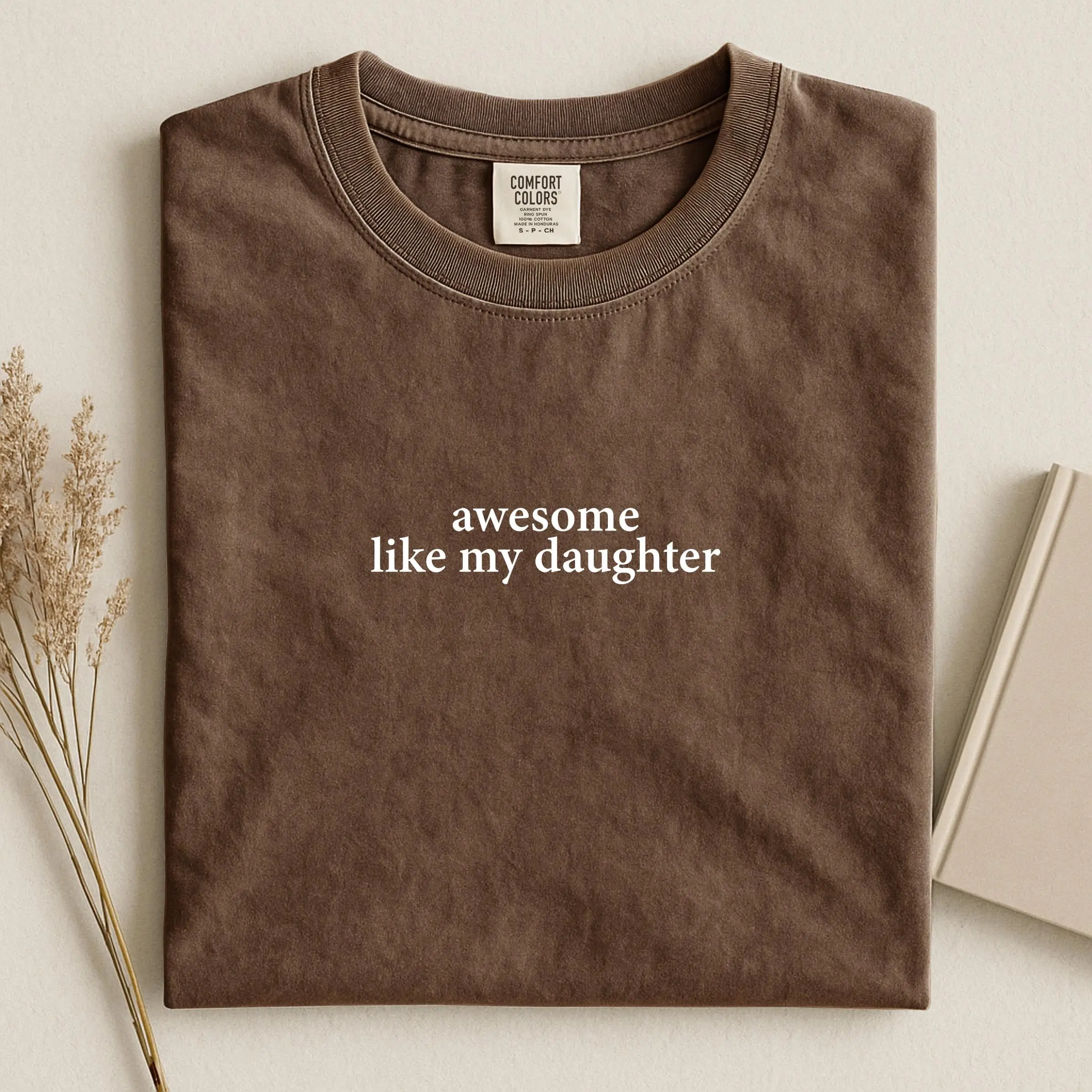 Comfort Colors Awesome Like My Daughter Shirt, Trendy Funny Men Tee, Dad Shirt, Father’s Day Gift, Gift for Him, Distressed T-Shirt - ShamCren