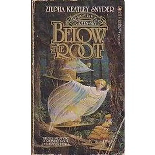 USED-Below the Root by Zilpha Keatley Snyder (Paperback)