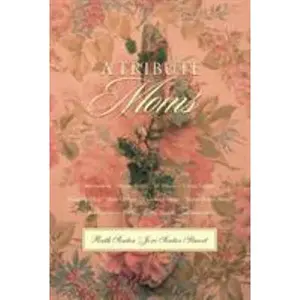 USED-A Tribute to Moms by Senter (Paperback)