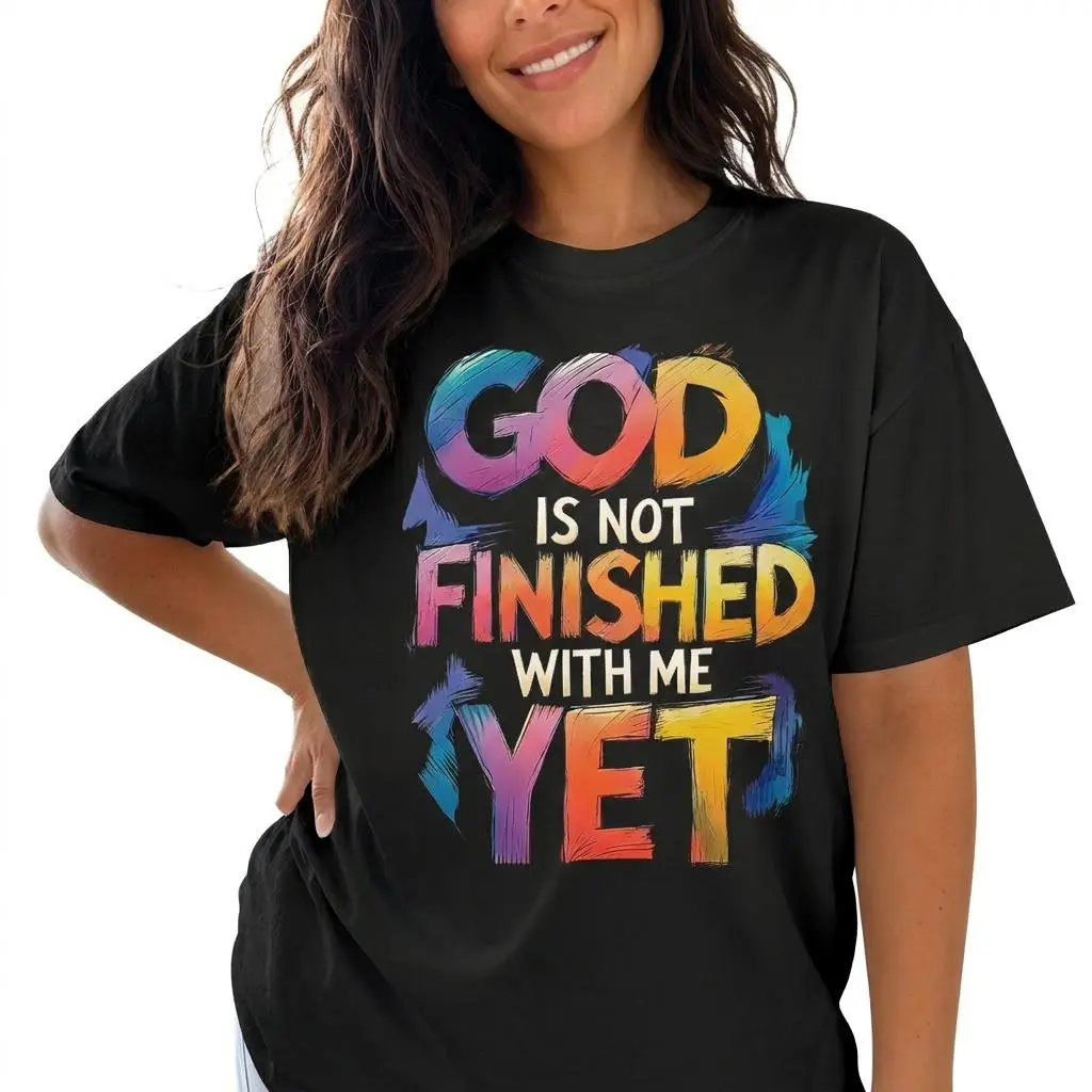 Christian Graphic Tee Women Plus Size God Is Not Finished With Me Yet Faith Shirt