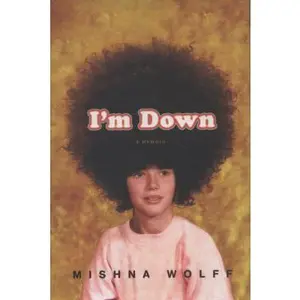 USED Book - I'm Down: A Memoir by Mishna Wolff (Hardcover) - english