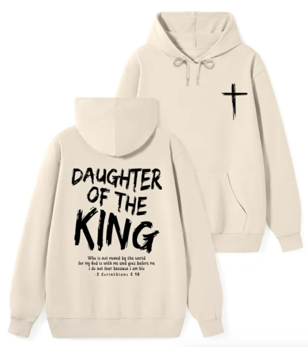 Daughter Of The King Classic Christian Hoodie, Christian Shirt, Christian Gift, Gift For Women, For Man, Full Size Tops Menswear Crewneck