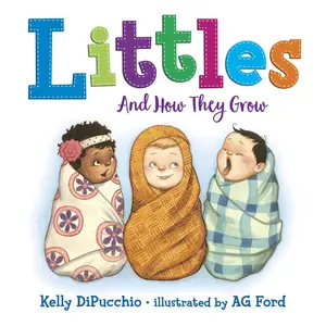 USED-Littles: And How They Grow by Dipucchio, Kelly (Hardcover)