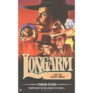 USED-Longarm 311: Longarm and the Devil's Bride by Tabor Evans (Unknown)